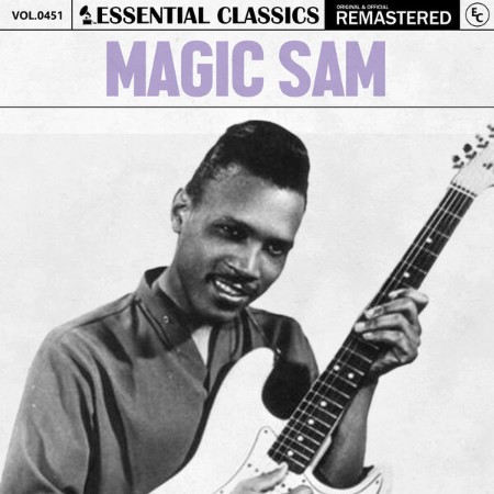 Magic sam - Essential Classics, Vol. 451: Magic Sam (2024)