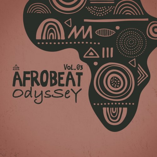 Afrobeat Odyssey Vol 03 (2024) FLAC