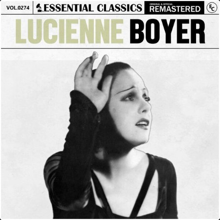 Lucienne Boyer - Essential Classics Vol  274 Lucienne Boyer (2024) FLAC 