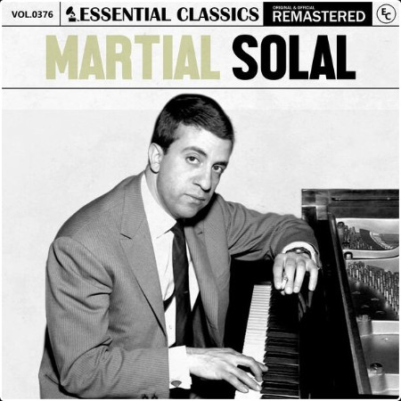 Martial Solal - Essential Classics Vol  376 Martial Solal (2024) FLAC  0b661bb428054dd87db172383683c574