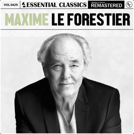 Maxime Le Forestier - Essential Classics Vol  429 Maxime Le Forestier (2024) FLAC 