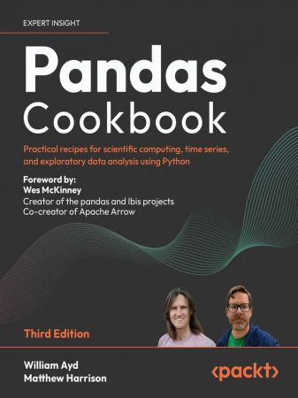 Pandas Cookbook: Practical recipes for scientific computing, time series, and exploratory data analysis using Python, 3rd Ed