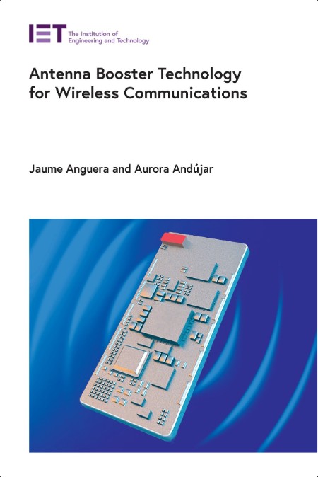 Anguera J  Antenna Booster Technology for Wireless Communications 2024