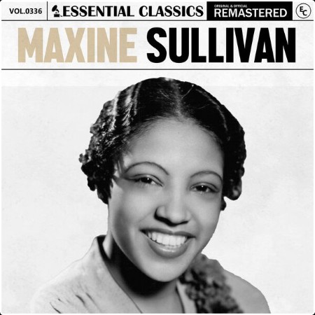 Maxine Sullivan - Essential Classics Vol  336 Maxine Sullivan (2024) FLAC 