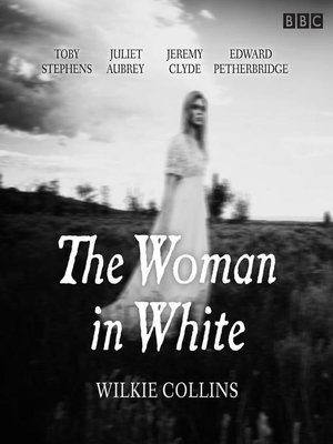 The Woman in White - [AUDIOBOOK]