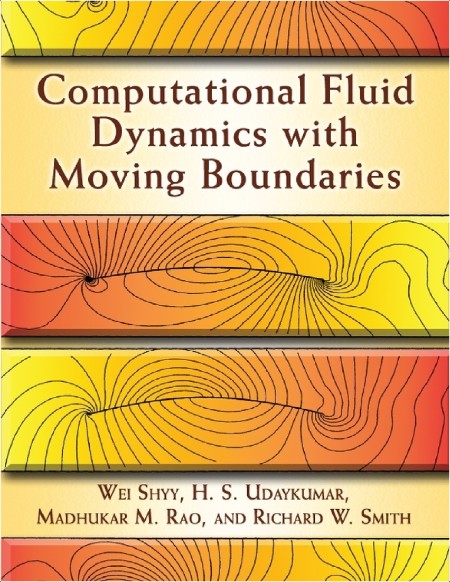 Shyy W  Computational Fluid Dynamics with Moving Boundaries 2012