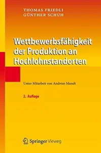 Wettbewerbsfahigkeit der Produktion an Hochlohnstandorten