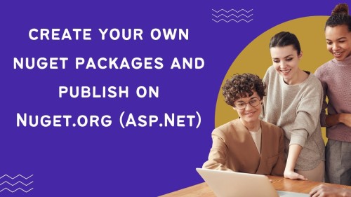 Creating, Debugging, and Deploying NuGet Packages in ASP.NET