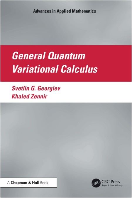 Georgiev S  General Quantum Variational Calculus 2025