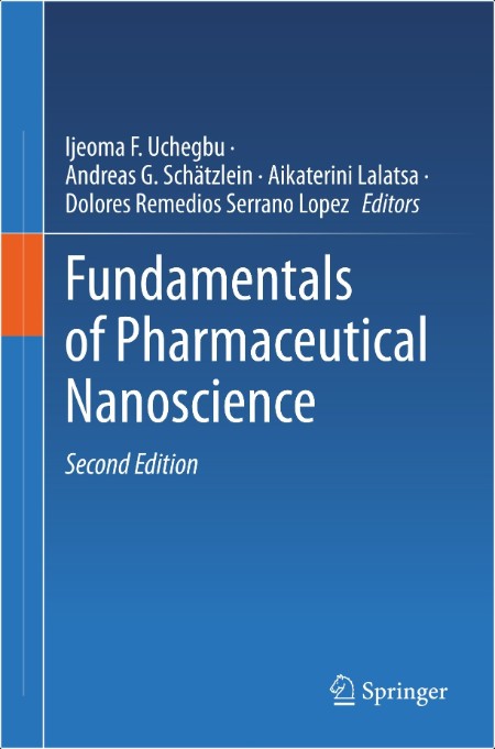 Uchegbu I  Fundamentals of Pharmaceutical Nanoscience 2ed 2024