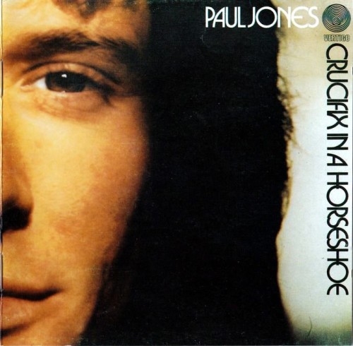 Paul Jones - Crucifix In A Horseshoe (1971)(1991) Lossless