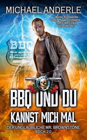 Cover: Michael Anderle - Bbq und du kannst mich mal