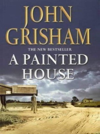 GRISHAM, John - A Painted House - [AUDIOBOOK]