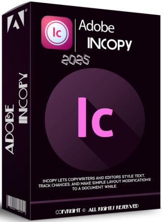 Adobe InCopy 2025 20.2.0.36 by m0nkrus (MULTi/RUS)