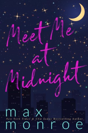 Meet Me at Midnight - Max Monroe