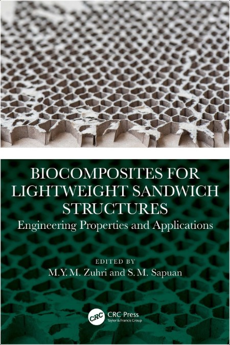 Zuhri M  Biocomposites for Lightweight Sandwich Structures  Engineering   2025