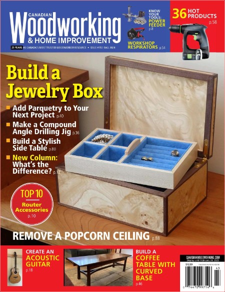 Canadian Woodworking Home Improvement - Issue 150 Fall 2024