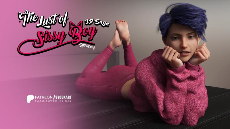 The Lust of Sissy B0y - Version 15.0  by SycoXart Win/Mac/Android Porn Game