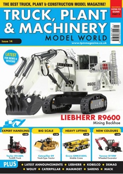 Truck, Plant & Machinery Model World - Issue 14 2024