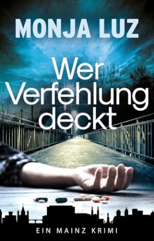 Cover: Monja Luz - Wer Verfehlung deckt