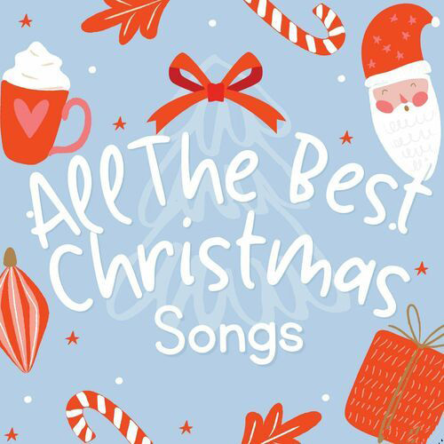 All The Best Christmas Songs (2024)