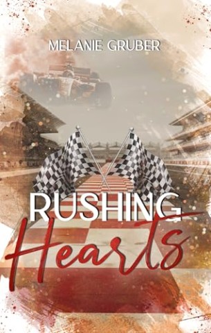 Cover: Melanie Gruber - Rushing Hearts