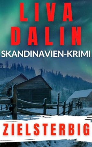 Cover: Liva Dalin - Verst&ouml;rte: Thriller (T&ouml;terinnen 2)