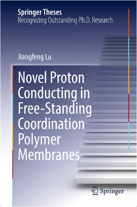 Lu J  Novel Proton Conducting  Free-Standing Coordination Polymer Membranes 2024