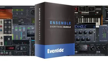 Eventide Ensemble Bundle v2.20.0