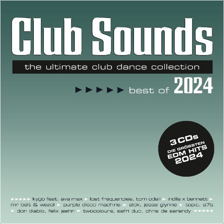 VA - Club Sounds Best Of 2024 (3CD) (2024) Mp3 320kbps