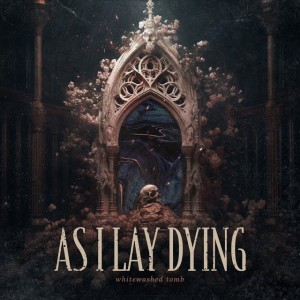 As I Lay Dying - Whitewashed Tomb [Single] (2024)