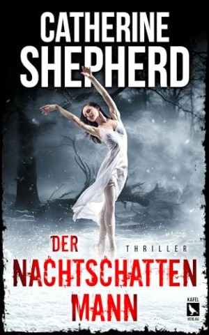 Cover: Catherine Shepherd - Der Nachtschattenmann: Thriller