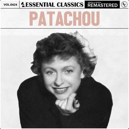 Patachou - Essential Classics Vol  424 Patachou (2024) FLAC