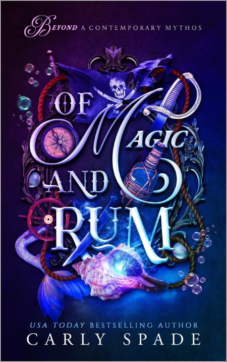 [fantasy] Of Magic and Rum by Carly Spade