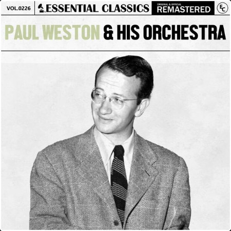 Paul Weston & His Orchestra - Essential Classics Vol  226 Paul Weston & His Orchestra (2024) FLAC