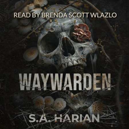 Waywarden - [AUDIOBOOK]