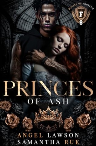 Cover: Angel Lawson - Princes of Ash: Die Royals der Forsyth U