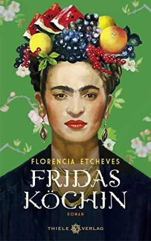 Cover: Etcheves, Florencia - Fridas K&ouml;chin