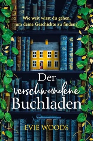 Cover: Evie Woods - Der verschwundene Buchladen