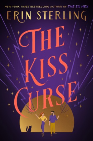 The Kiss Curse: A Novel - Erin Sterling