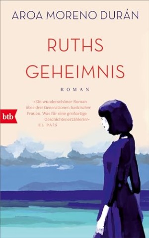 Cover: Dur&aacute;n, Aroa Moreno - Ruths Geheimnis