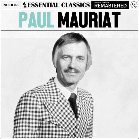 Paul Mauriat - Essential Classics Vol  366 Paul Mauriat (2024) FLAC