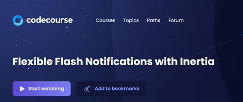 CodeCourse – Flexible Flash Notifications with Inertia