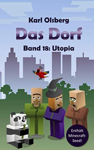 Cover: Karl Olsberg - Das Dorf 18 (Utopia)