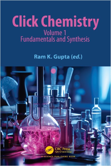 Gupta R  Click Chemistry Vol 2  Emerging Applications and Challenge 2025