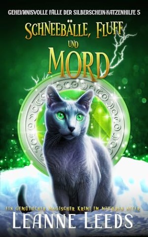 Cover: Leanne Leeds - Schneeb&auml;lle, Fluff und Mord