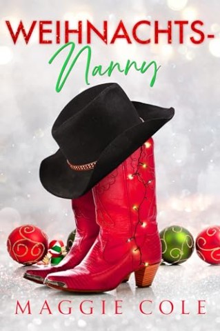 Cover: Maggie Cole - Weihnachtsnanny: Milliard&auml;r, alleinerziehender Vater und die Nanny