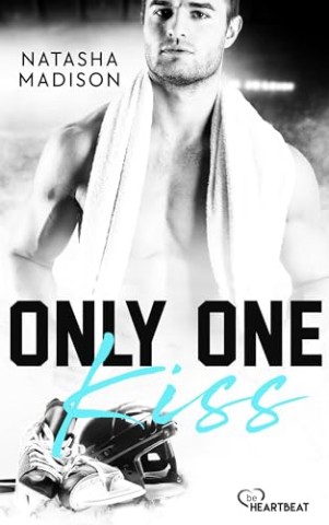 Cover: Madison, Natasha - Dallas Eishockey Stars 1 - Only One Kiss