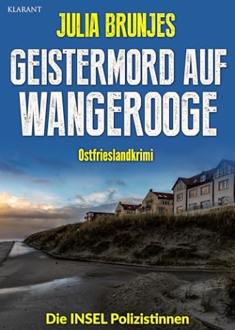 Cover: Julia Brunjes - Geistermord auf Wangerooge. Ostfrieslandkrimi