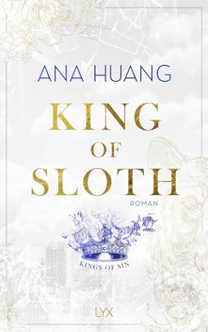 Cover: Ana Huang - Kings of Sin 4 - King of Sloth